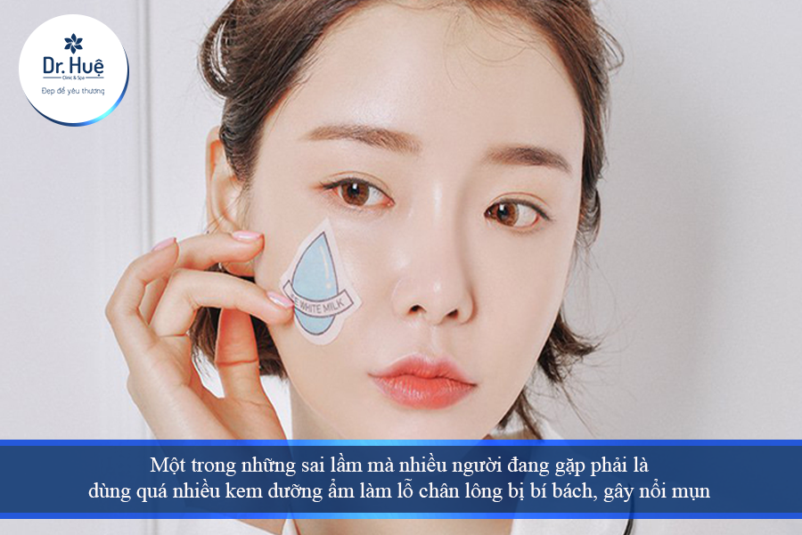 Dùng quá nhiều kem dưỡng ẩm gây nổi mụn