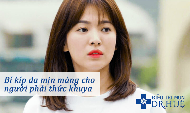 Bí kíp da mịn màng cho người phải thức khuya