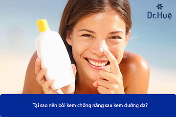 Bôi Kem Chống Nắng Trước Hay Kem Dưỡng Da Trước