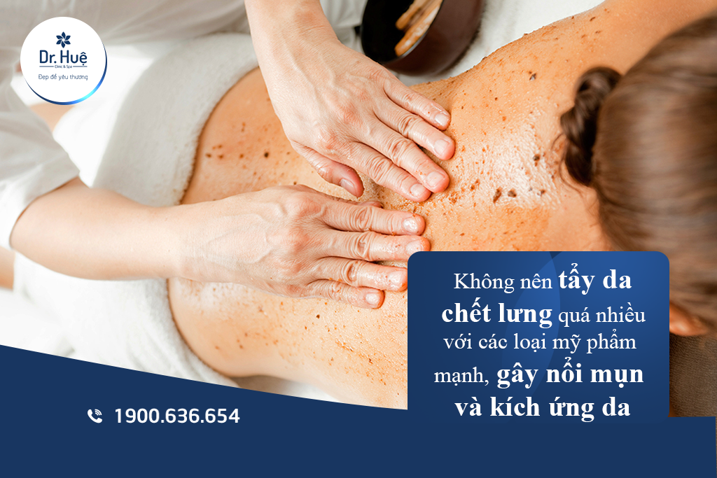 Không nên tẩy da chết quá nhiều