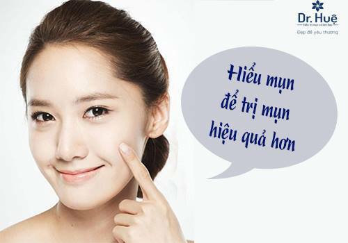 Cách trị mụn tốt nhất là hiểu rõ về mụn - Hiểu mụn để trị mụn hiệu quả hơn