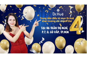 Dr. Huệ khai trương chi nhánh thứ 4 tại Gò Vấp TPHCM