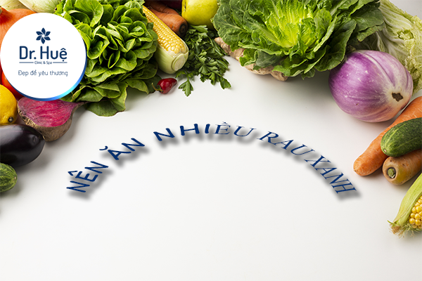 Ăn nhiều rau xanh khi da bị trầy xước 