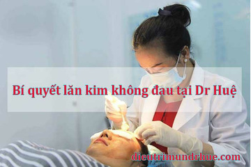 Bí quyết Nano Basic không đau tại Dr. Huệ