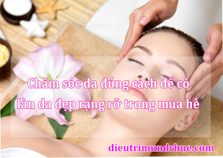 Mùa hè nóng nực da vẫn đẹp cực với những bí quyết này!