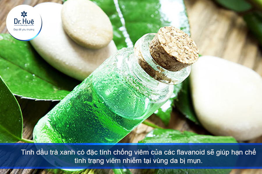 Tinh dầu trà xanh trị mụn  