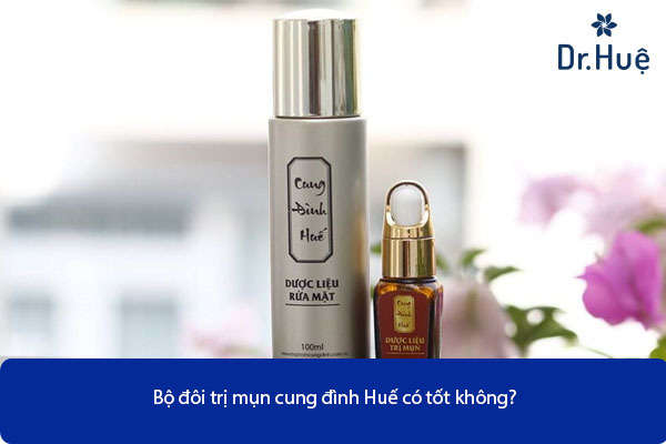 [Review] Bộ Đôi Trị Mụn Cung Đình Huế Có Tốt Không - Hình 4