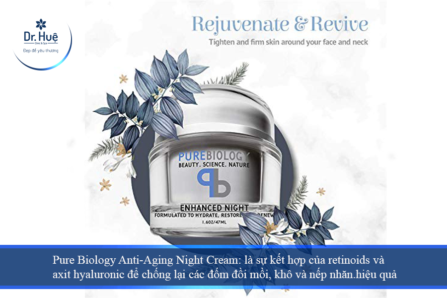 Pure Biology Anti-Aging Night Cream: đối với làn da trưởng thành hơn, hãy xem xét sự kết hợp của retinoids và axit hyaluronic 