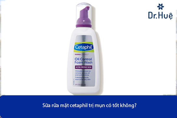 Sữa Rửa Mặt Cetaphil Trị Mụn Có Tốt Không, Giá Bao Nhiêu Tiền - Hình 3