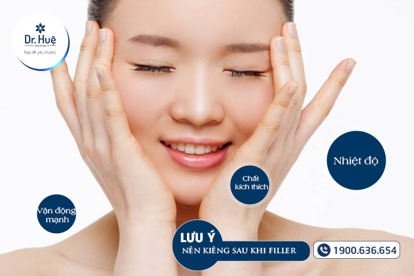 Tiêm Filler có cần phải kiêng gì không và cần phải làm gì?