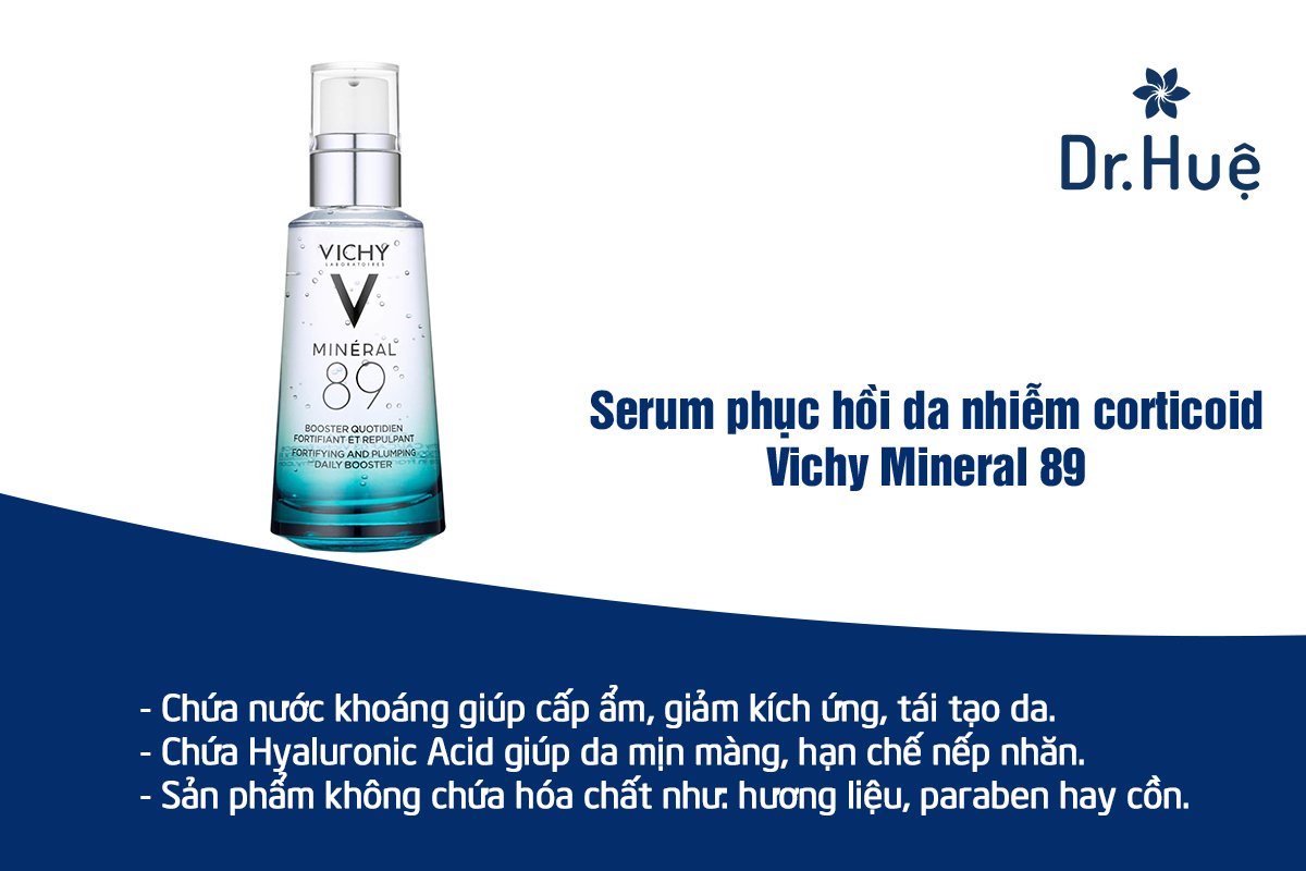 Serum phục hồi cho da nhiễm corticoid Vichy Mineral 89 