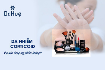 [Top 5] Các loại mỹ phẩm cho da nhiễm corticoid nên dùng