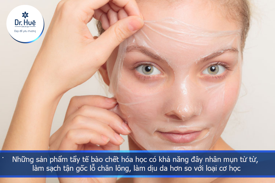 Dùng hóa chất để tẩy bỏ đi những tế bào chết