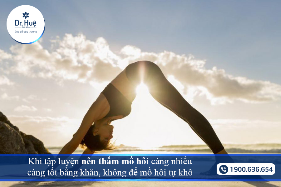 Nên thấm mồ hôi khi tập luyện